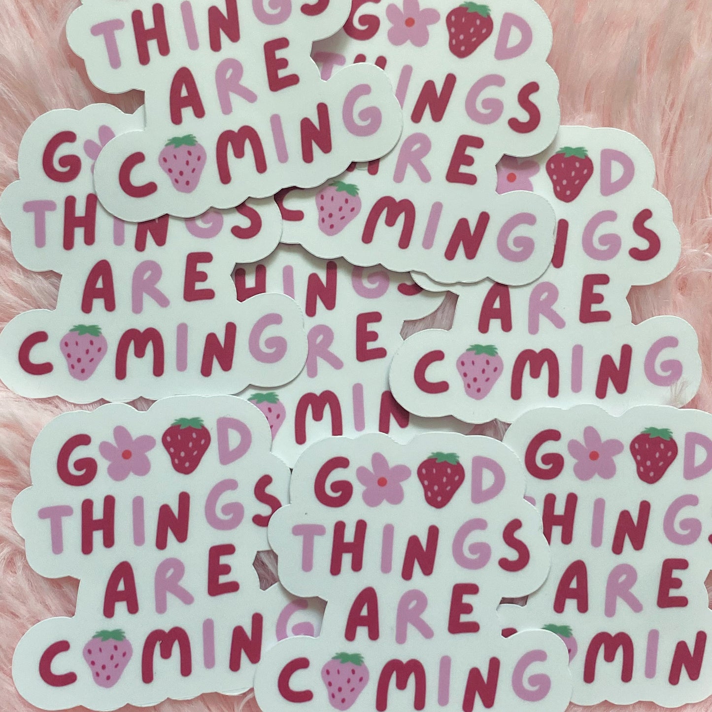 Good Things Are Coming Flower Strawberry Sticker | Waterproof Matte Vinyl Sticker