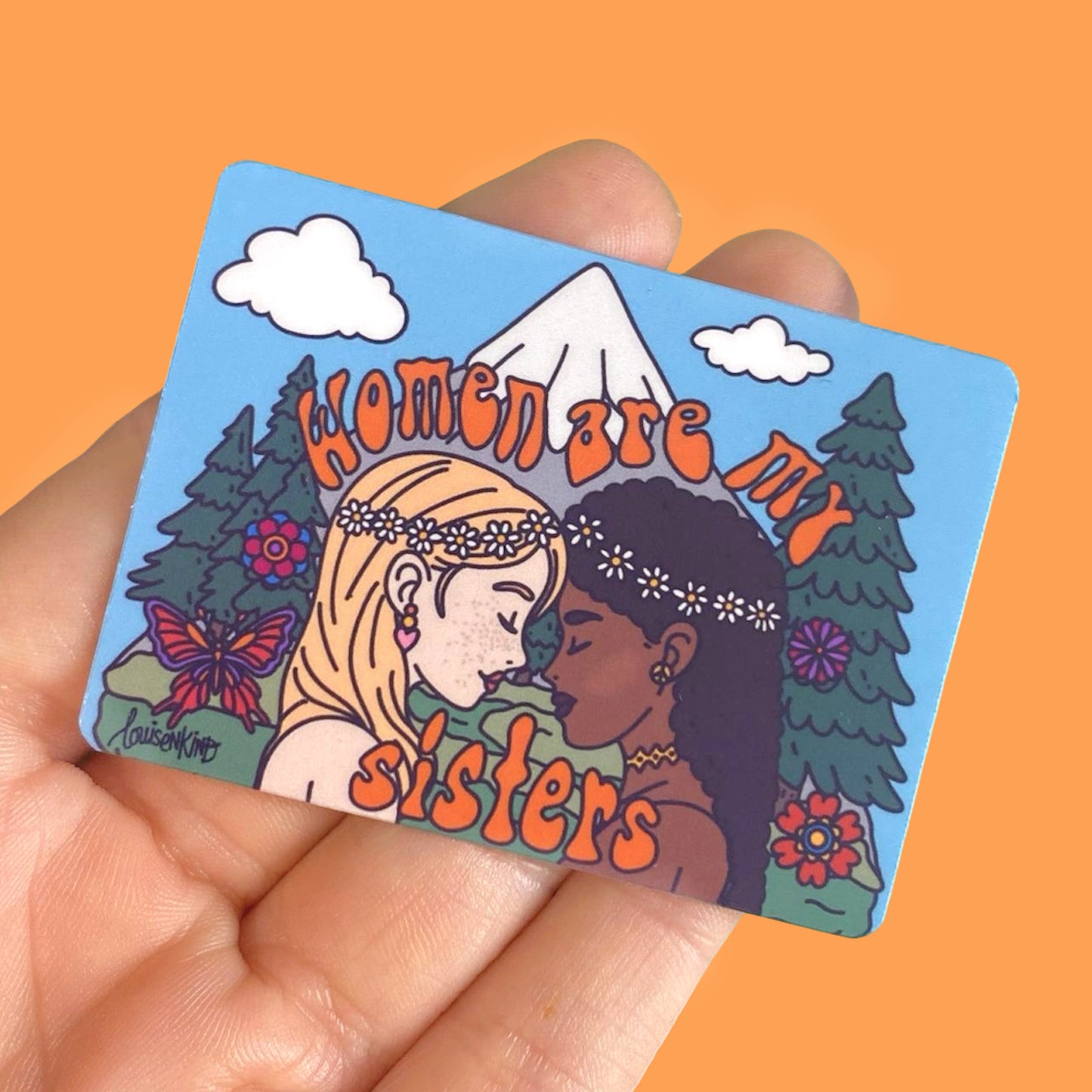 Women Are My Sisters Friendship Sticker, Hippie Feminism Decal, Original Art