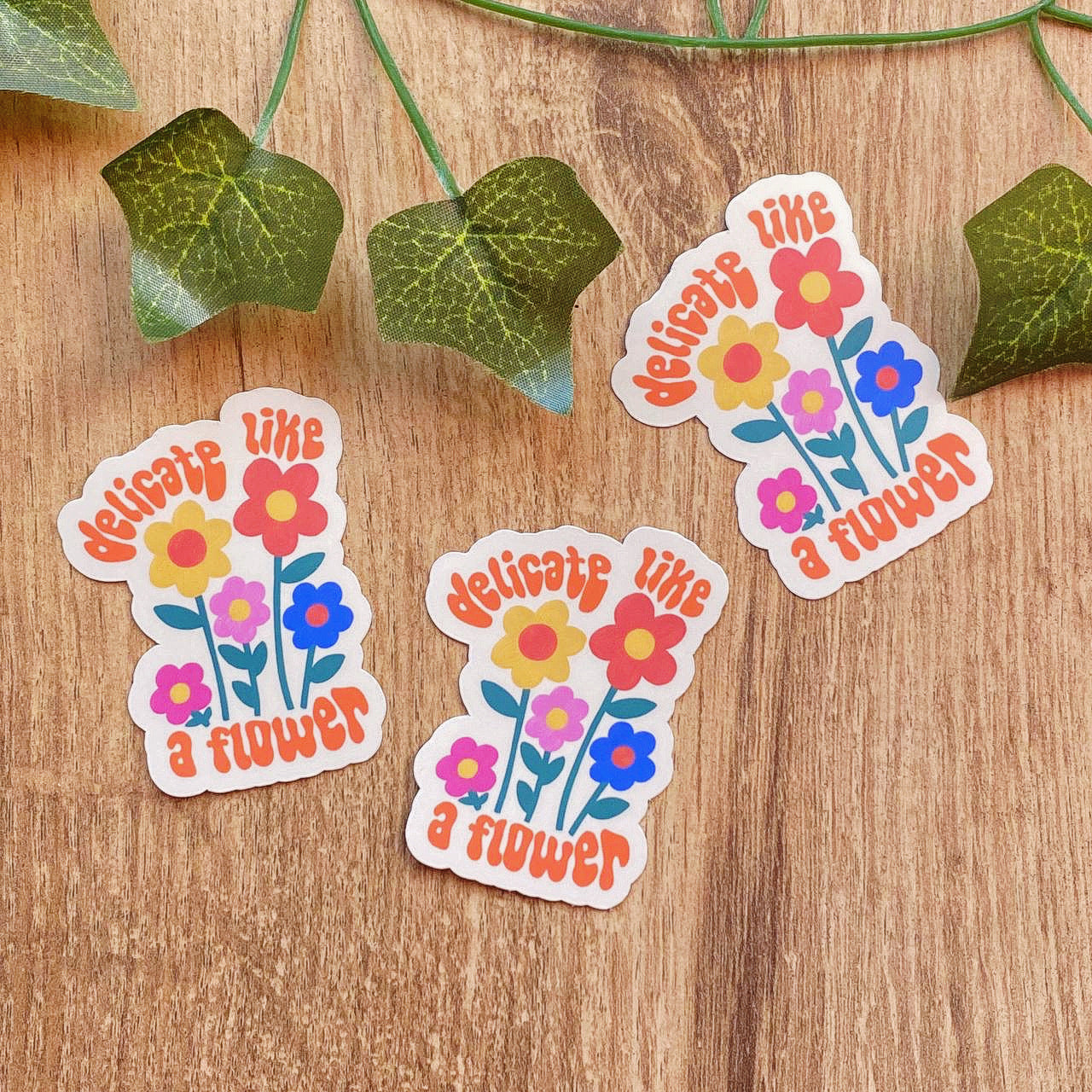 Delicate Like A Flower Sticker | Mental Health Stickers | Vintage Inspired Decals